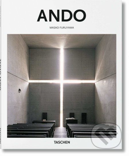Kniha: Ando (Peter Gössel). Taschen, 2016 Kniha: Ando (Peter Gössel). Taschen, 2016