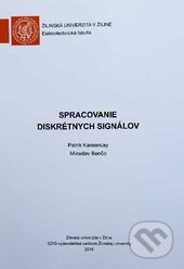 Kniha: Spracovanie diskrétnych signálov (Patrik Kamencay a Miroslav Benčo). EDIS, 2016 Kniha: Spracovanie diskrétnych signálov (Patrik Kamencay a Miroslav Benčo). EDIS, 2016