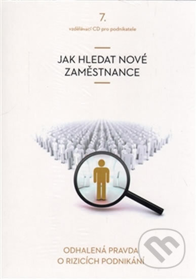 Audiokniha: Jak hledat nové zaměstnance (Vladimír John). MERIGLOBE BUSINESS ACADEMY, 2015 Audiokniha: Jak hledat nové zaměstnance (Vladimír John). MERIGLOBE BUSINESS ACADEMY, 2015