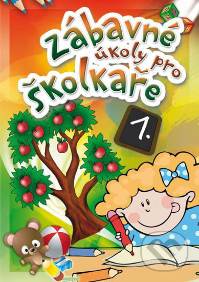 Kniha: Zábavné úkoly pro školkaře 1. (EX book). EX book, 2016 Kniha: Zábavné úkoly pro školkaře 1. (EX book). EX book, 2016