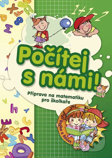 Kniha: Počítej s námi! - Příprava na matematiku pro školkaře (EX book). EX book, 2016 Kniha: Počítej s námi! - Příprava na matematiku pro školkaře (EX book). EX book, 2016