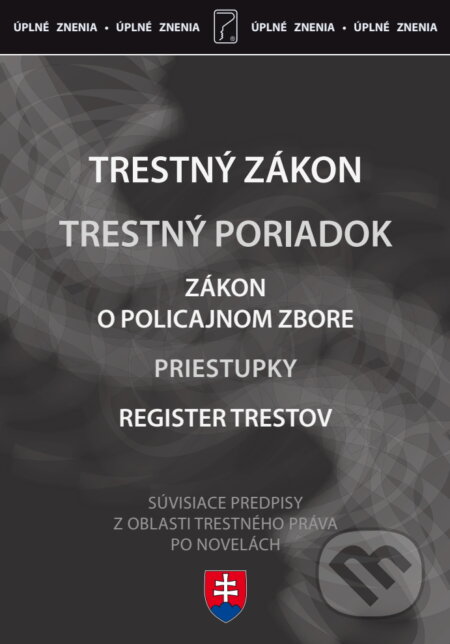 Kniha: Trestný zákon, Trestný poriadok 2024 (autorov Kolektív). Poradca s.r.o., 2024 Kniha: Trestný zákon, Trestný poriadok 2024 (autorov Kolektív). Poradca s.r.o., 2024