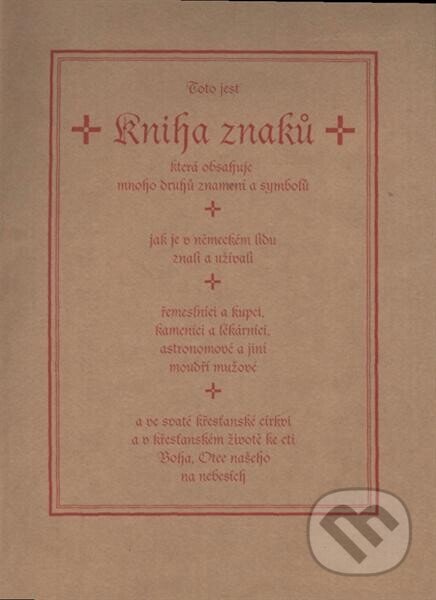 Kniha: Kniha znaků (Půdorys). Půdorys, 1999 Kniha: Kniha znaků (Půdorys). Půdorys, 1999