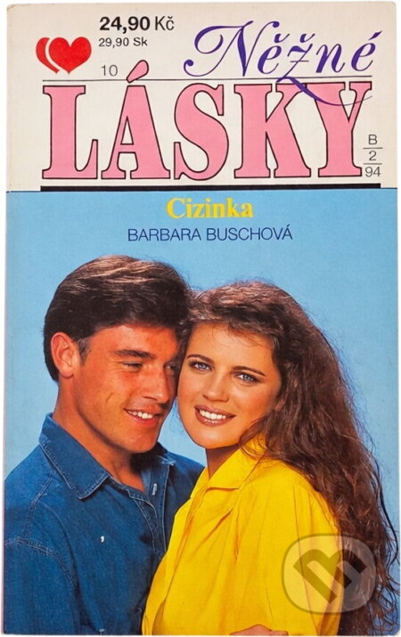 Kniha: Cizinka (Barbara Busch). Ivo Železný, 1994 Kniha: Cizinka (Barbara Busch). Ivo Železný, 1994