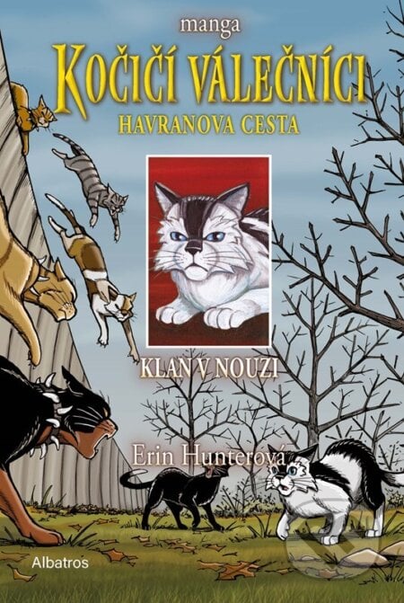 Kočičí válečníci: Havranova cesta (2) - Klan v nouzi - Erin Hunterová, Albatros CZ, 2024