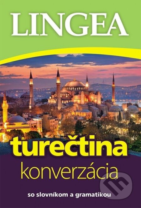 Kniha: Turečtina - konverzácia (Lingea). Lingea, 2024 Kniha: Turečtina - konverzácia (Lingea). Lingea, 2024