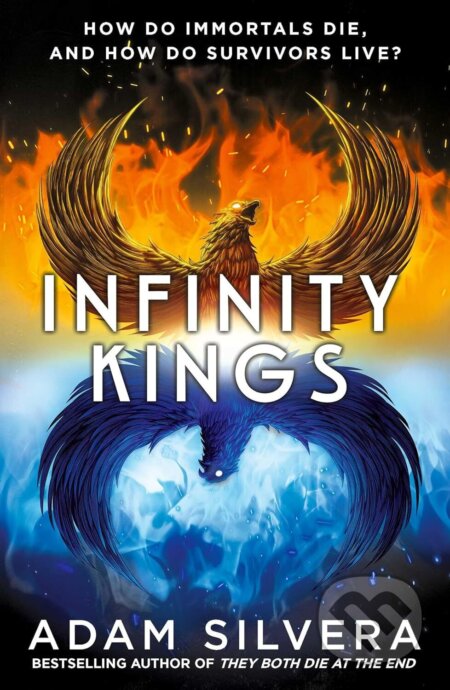Kniha: Infinity Kings (Adam Silvera). Simon & Schuster, 2024 Kniha: Infinity Kings (Adam Silvera). Simon & Schuster, 2024