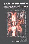 Kniha: Nezničitelná láska (Ian McEwan). Volvox Globator, 2000 Kniha: Nezničitelná láska (Ian McEwan). Volvox Globator, 2000