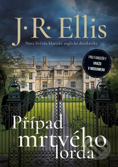Kniha: Případ mrtvého lorda (R.J. Ellis). Mystery Press, 2024 Kniha: Případ mrtvého lorda (R.J. Ellis). Mystery Press, 2024