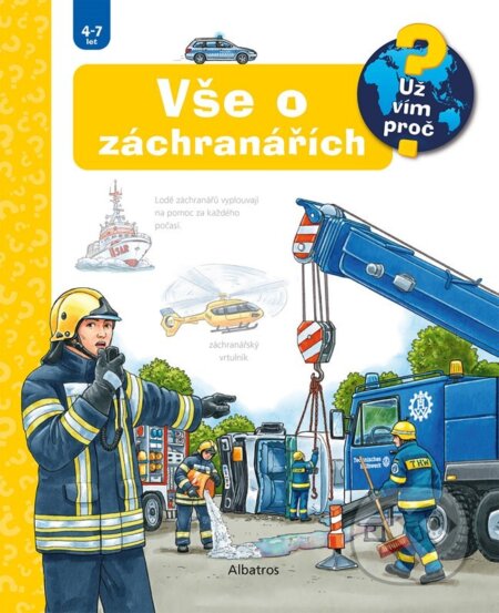 Kniha: Vše o záchranářích (Andrea Erne). Albatros CZ, 2024 Kniha: Vše o záchranářích (Andrea Erne). Albatros CZ, 2024