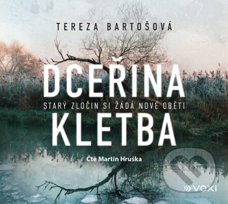 Audiokniha: Dceřina kletba (audiokniha) (Tereza Bartošová). Voxi, 2024 Audiokniha: Dceřina kletba (audiokniha) (Tereza Bartošová). Voxi, 2024