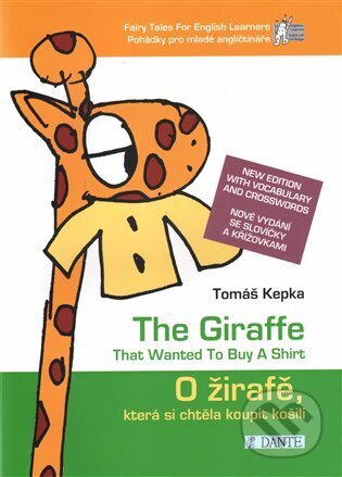 Kniha: O žirafě, která si chtěla koupit košili / The Giraffe that Wanted to Buy a Shirt (Tomáš Kepka). Sára Hrnčířová, 2015 Kniha: O žirafě, která si chtěla koupit košili / The Giraffe that Wanted to Buy a Shirt (Tomáš Kepka). Sára Hrnčířová, 2015