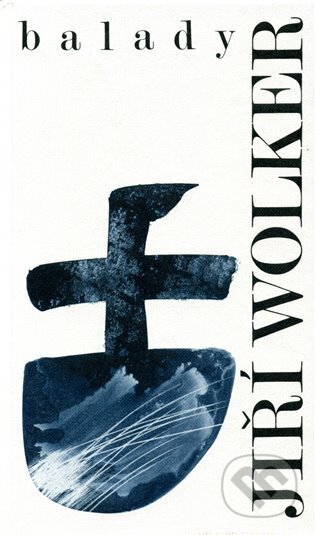 Kniha: Balady (Jiří Wolker). Doplněk, 2012 Kniha: Balady (Jiří Wolker). Doplněk, 2012