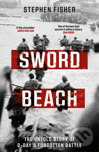 Sword Beach - Stephen Fisher, Bantam Press, 2024