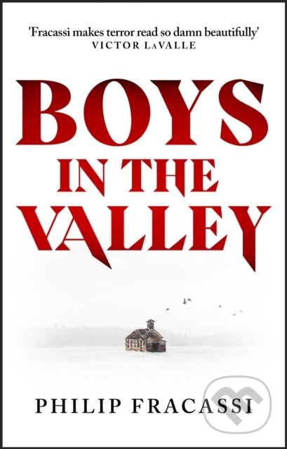 Kniha: Boys In The Valley (Philip Fracassi). Orbit, 2023 Kniha: Boys In The Valley (Philip Fracassi). Orbit, 2023