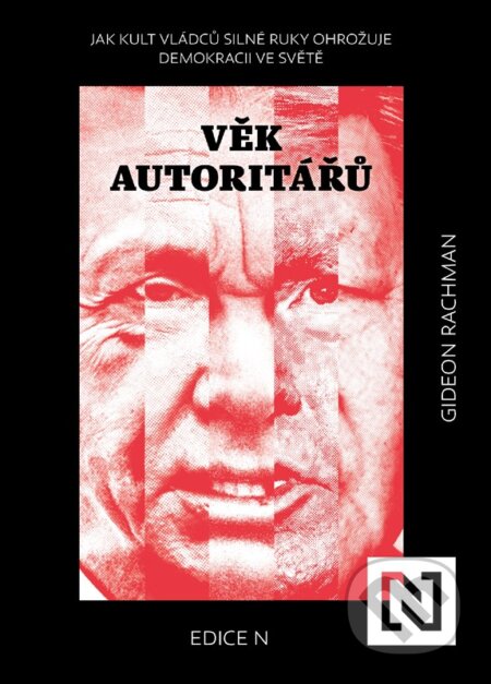 Kniha: Věk autoritářů (Gideon Rachman), 2024 Kniha: Věk autoritářů (Gideon Rachman), 2024