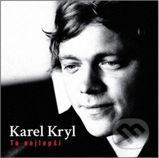 Hudobné CD: Karel Kryl: To nejlepší LP (Supraphon). Supraphon, 2024 Hudobné CD: Karel Kryl: To nejlepší LP (Supraphon). Supraphon, 2024