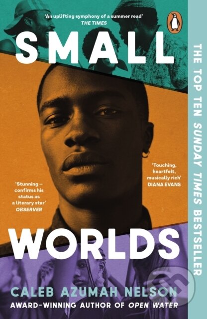 Kniha: Small Worlds (Caleb Azumah Nelson). Penguin Books, 2024 Kniha: Small Worlds (Caleb Azumah Nelson). Penguin Books, 2024