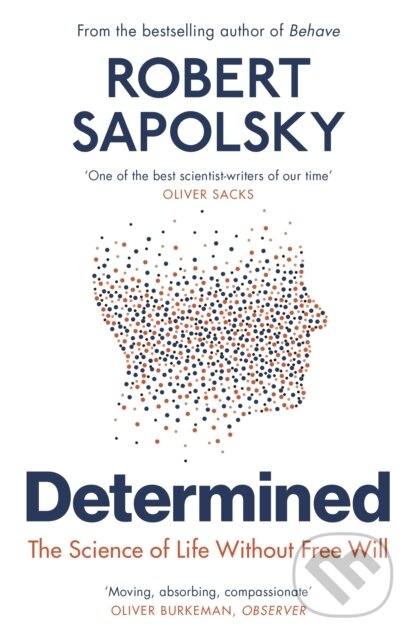 Kniha: Determined (Robert M Sapolsky). Vintage, 2024 Kniha: Determined (Robert M Sapolsky). Vintage, 2024