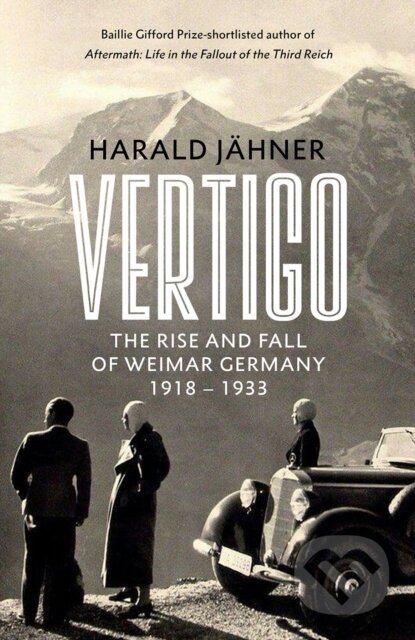 Kniha: Vertigo (Harald Jähner). WH Allen, 2024 Kniha: Vertigo (Harald Jähner). WH Allen, 2024