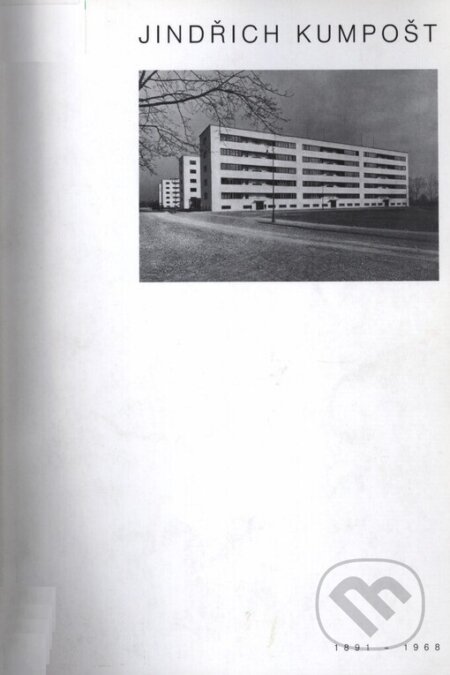 Kniha: Jindřich Kumpošt (Jindřich Kumpošt). Obecní dům Brno, 2006 Kniha: Jindřich Kumpošt (Jindřich Kumpošt). Obecní dům Brno, 2006