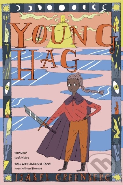 Kniha: Young Hag (Isabel Greenberg). Jonathan Cape, 2024 Kniha: Young Hag (Isabel Greenberg). Jonathan Cape, 2024