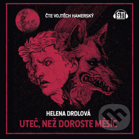 Audiokniha: Uteč, než doroste měsíc (Helena Drdlová). Čti mi!, 2024 Audiokniha: Uteč, než doroste měsíc (Helena Drdlová). Čti mi!, 2024