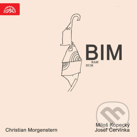 Audiokniha: Bim, bam, bum (Christian Morgenstern). Supraphon, 2024 Audiokniha: Bim, bam, bum (Christian Morgenstern). Supraphon, 2024