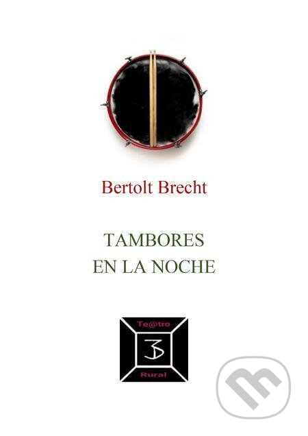 E-kniha: Tambores en la noche (Bertolt Brecht). Quadrom, 2024 E-kniha: Tambores en la noche (Bertolt Brecht). Quadrom, 2024