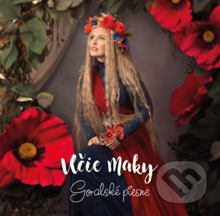 Hudební CD: Vlčie maky: Goralské piesne (Hudobné albumy). Hudobné albumy, 2024 Hudební CD: Vlčie maky: Goralské piesne (Hudobné albumy). Hudobné albumy, 2024