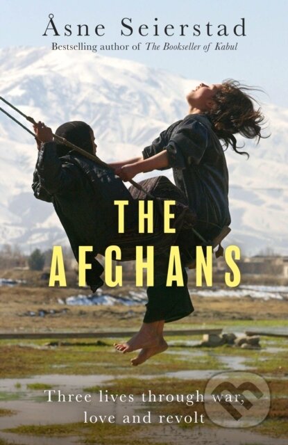 The Afghans - &#197;sne Seierstad, Virago, 2024