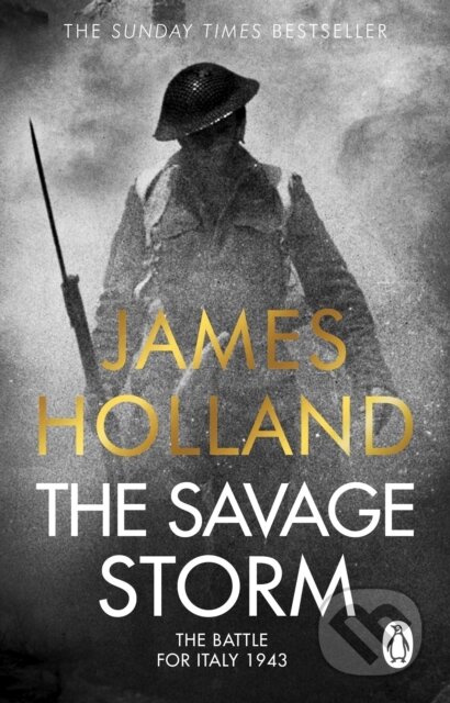 Kniha: The Savage Storm (James Holland). Penguin Books, 2024 Kniha: The Savage Storm (James Holland). Penguin Books, 2024