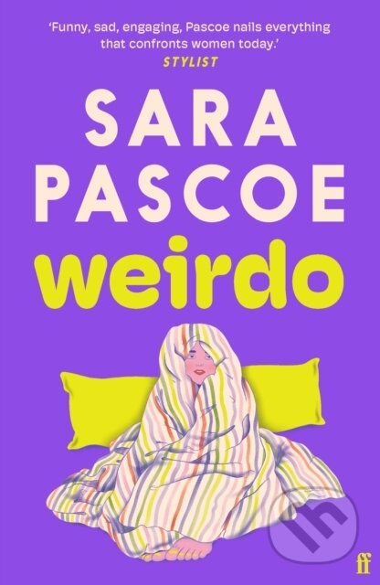 Kniha: Weirdo (Sara Pascoe). Faber and Faber, 2024 Kniha: Weirdo (Sara Pascoe). Faber and Faber, 2024