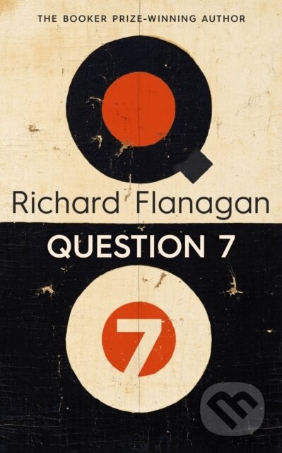 Question 7 - Richard Flanagan, Chatto and Windus, 2024