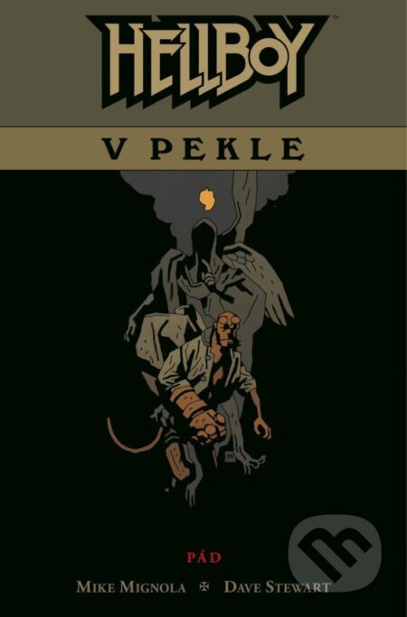 Kniha: Hellboy v pekle 1 (Mike Mignola). Comics centrum, 2024 Kniha: Hellboy v pekle 1 (Mike Mignola). Comics centrum, 2024
