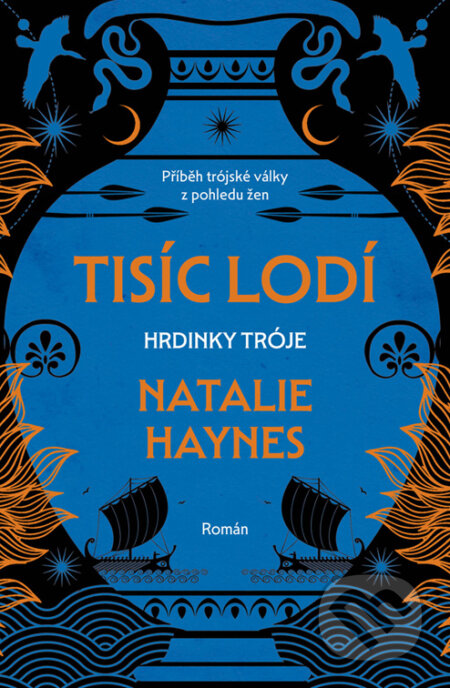 E-kniha: Tisíc lodí (Natalie Haynes). Kontrast, 2024 E-kniha: Tisíc lodí (Natalie Haynes). Kontrast, 2024