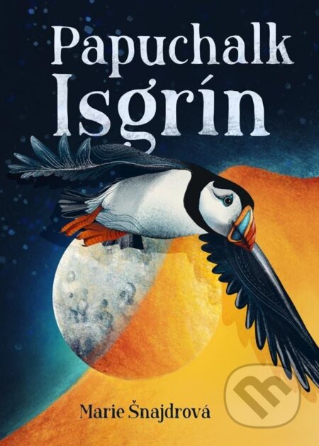 Kniha: Papuchalk Isgrín (Marie Šnajdrová). BWT books, 2024 Kniha: Papuchalk Isgrín (Marie Šnajdrová). BWT books, 2024