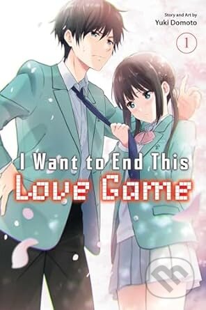 Kniha: I Want To End This Love Vol 1 (Yuki Domoto). Viz Media, 2024 Kniha: I Want To End This Love Vol 1 (Yuki Domoto). Viz Media, 2024