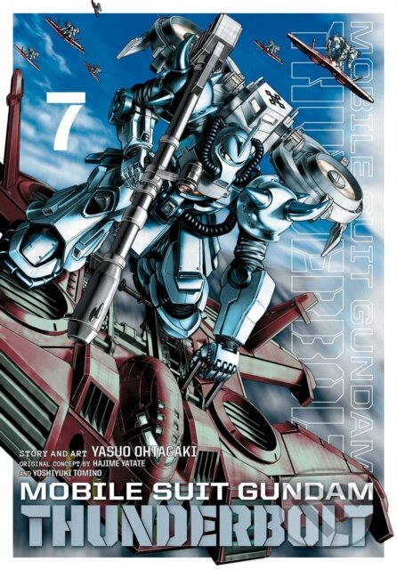 Kniha: Mobile Suit Gundam Thunderbolt Vol 7 (Yasuo Ohtagaki). Viz Media, 2018 Kniha: Mobile Suit Gundam Thunderbolt Vol 7 (Yasuo Ohtagaki). Viz Media, 2018
