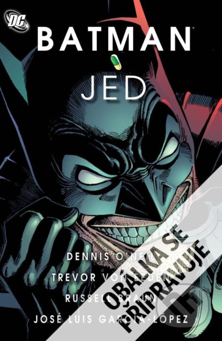 Batman - Jed - Dennis O´Neil, Trevor Von Eeden (ilustrácie), Crew, 2024