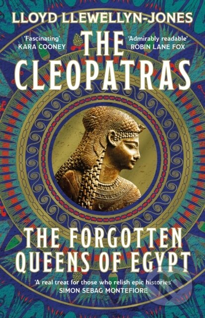 Kniha: The Cleopatras (Lloyd Llewellyn-Jones). Wildfire, 2024 Kniha: The Cleopatras (Lloyd Llewellyn-Jones). Wildfire, 2024