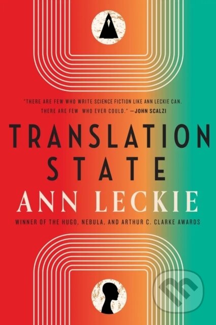 Kniha: Translation State (Ann Leckie). Orbit, 2024 Kniha: Translation State (Ann Leckie). Orbit, 2024