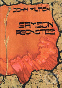 Samson Agonistes - John Milton, Arca JiMfa, 1996