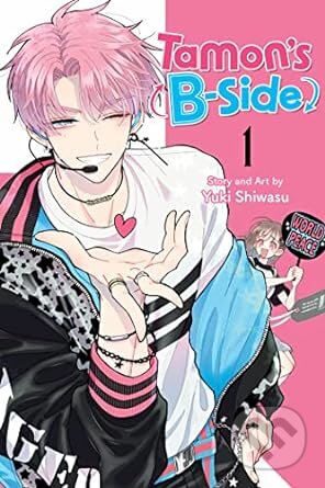Kniha: Tamons B Side Vol 1 (Yuki Shiwasu). Viz Media, 2023 Kniha: Tamons B Side Vol 1 (Yuki Shiwasu). Viz Media, 2023