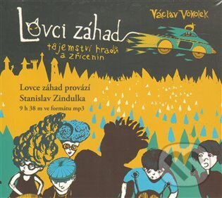 Lovci záhad - Tajemství hradů a zřícenin - Václav Vokolek, , 2013