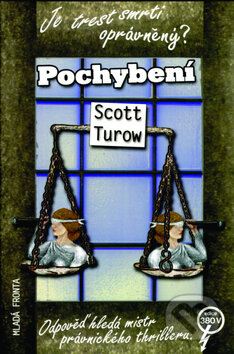 Kniha: Pochybení (Scott Turow). Mladá fronta, 2004 Kniha: Pochybení (Scott Turow). Mladá fronta, 2004