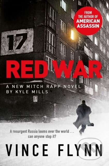 Kniha: Red War (Kyle Mills a Vince Flynn). Simon & Schuster, 2019 Kniha: Red War (Kyle Mills a Vince Flynn). Simon & Schuster, 2019