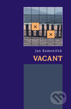 Kniha: Vacant (Jan Kameníček). Dybbuk, 2005 Kniha: Vacant (Jan Kameníček). Dybbuk, 2005
