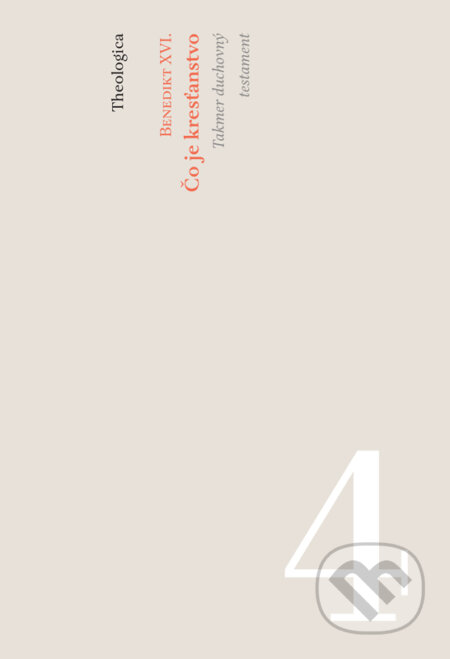 Kniha: Čo je kresťanstvo (Joseph Ratzinger - Benedikt XVI.). Spolok svätého Vojtecha, 2024 Kniha: Čo je kresťanstvo (Joseph Ratzinger - Benedikt XVI.). Spolok svätého Vojtecha, 2024
