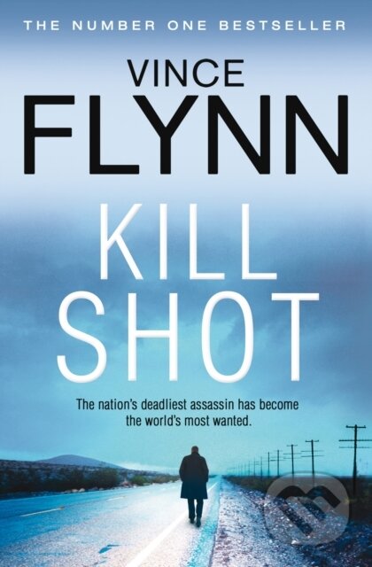 Kniha: Kill Shot (Vince Flynn). Simon & Schuster, 2012 Kniha: Kill Shot (Vince Flynn). Simon & Schuster, 2012